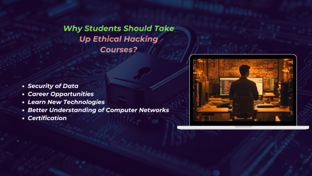 Why Students Should Take Up Ethical Hacking Courses in Jaipur